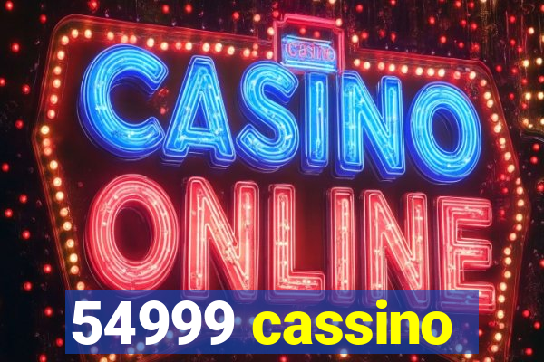 54999 cassino